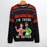 Custom Couple Matching Custom Face Sweater I'm Yours Long Sleeve Ugly Christmas Sweater Tops for Men and Women - YesCustom