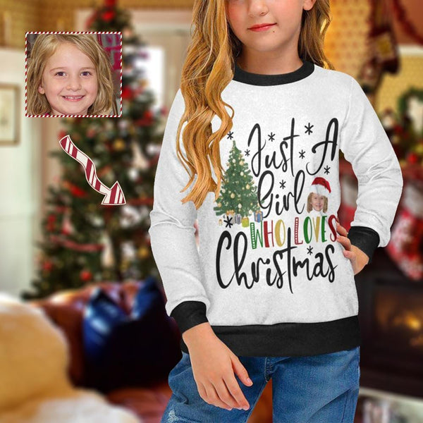 Custom Face Sweater Who Loves Christmas Personalized Girls Sweater