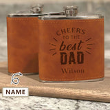 Custom Name Cheers to the Best Dad Hip Flask Leather Flask 6 OZ