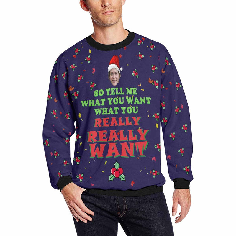 Personalized Face Tell Me What You Want Ugly Men's Christmas Sweatshirts, Gift For Christmas Custom face Sweatshirt, Ugly Couple Sweatshirts