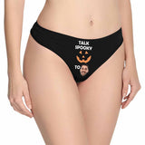 Personalized Underwear for Her Custom Face Talk Spooky Women's Classic Thongs